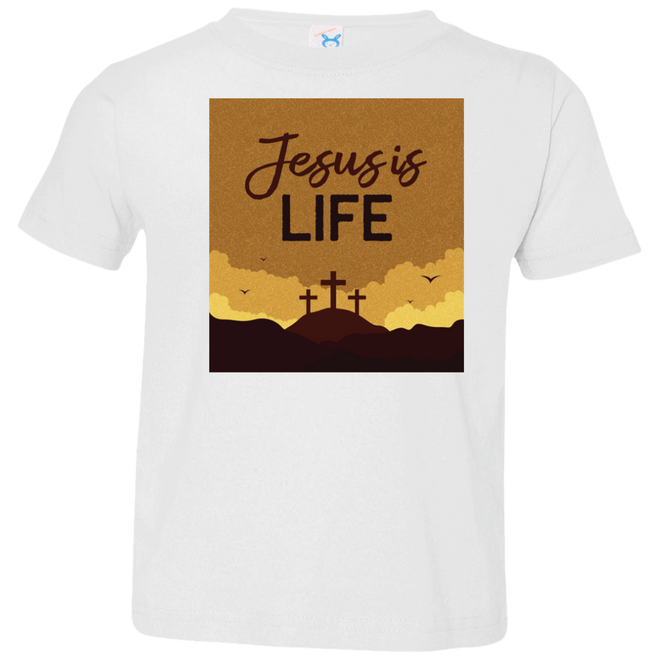 Jesus is life 3321 Toddler Jersey T-Shirt