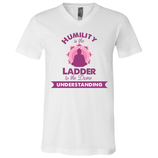 Humility is the Ladder to divine understanding 3005 Unisex Jersey SS V-Neck T-Shirt