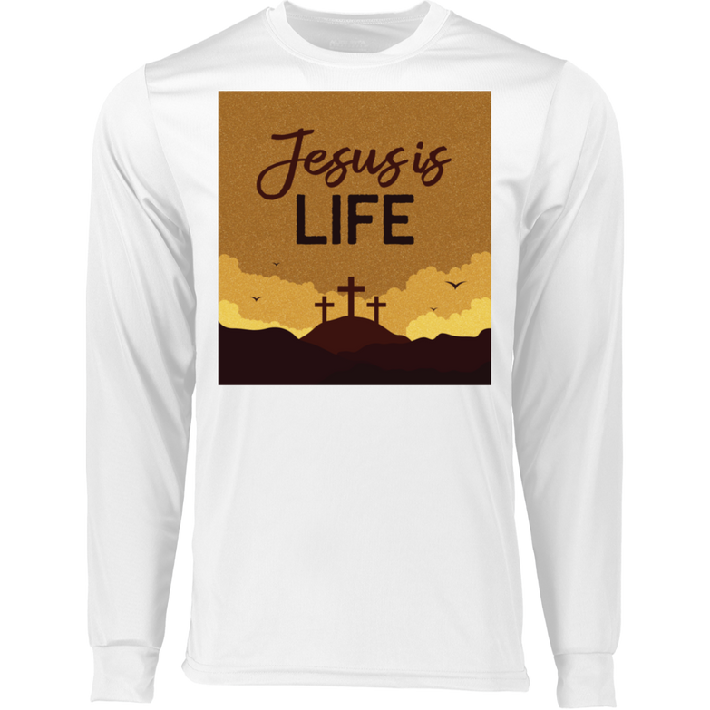 Jesus is life 788 LS Wicking T-Shirt