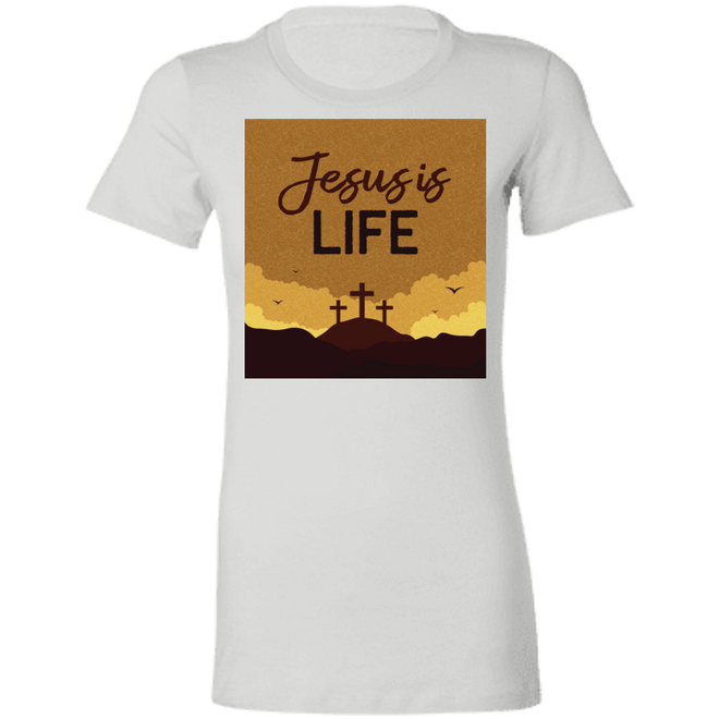 Jesus is life 6004 Ladies' Favorite T-Shirt