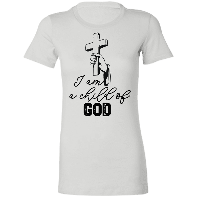 I am a child of God 6004 Ladies' Favorite T-Shirt