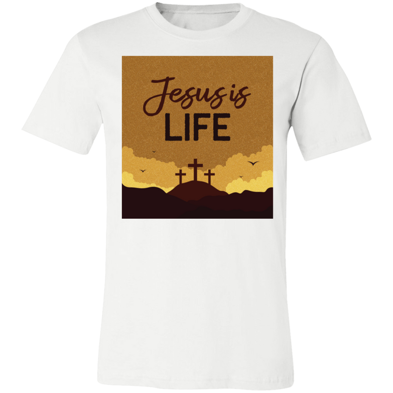 Jesus is life 3001C Unisex Jersey Short-Sleeve T-Shirt