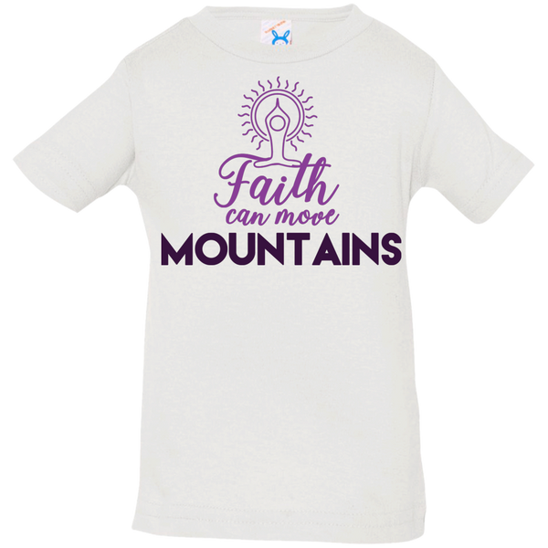 Faith can move mountains 3322 Infant Jersey T-Shirt