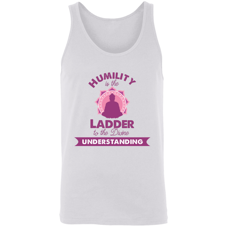 Humility is the Ladder to divine understanding 3480 Unisex Tank