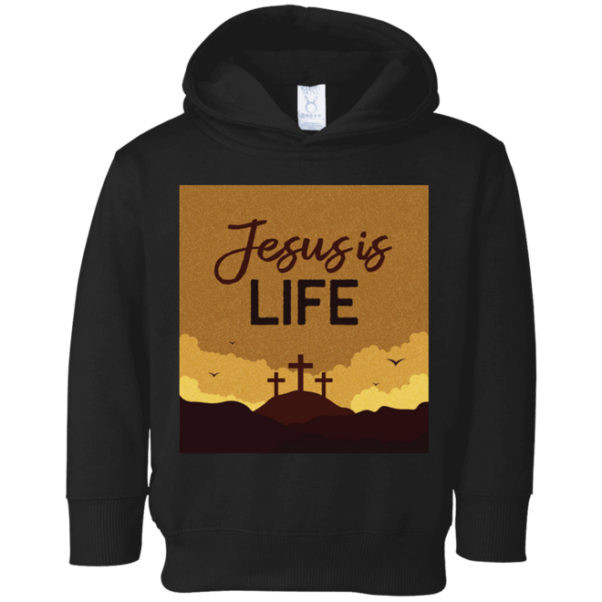 Jesus is life 3326 Toddler Fleece Hoodie