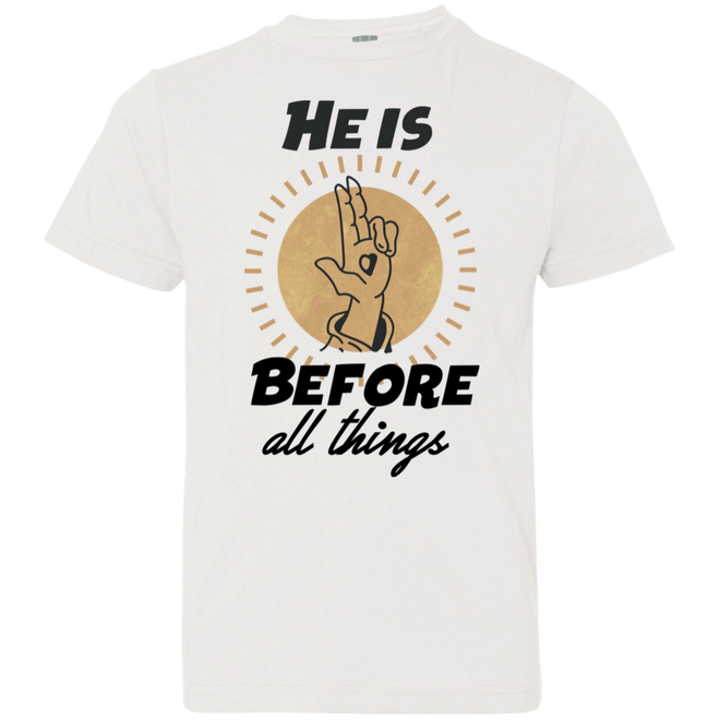 He is before all things 6101 Youth Jersey T-Shirt