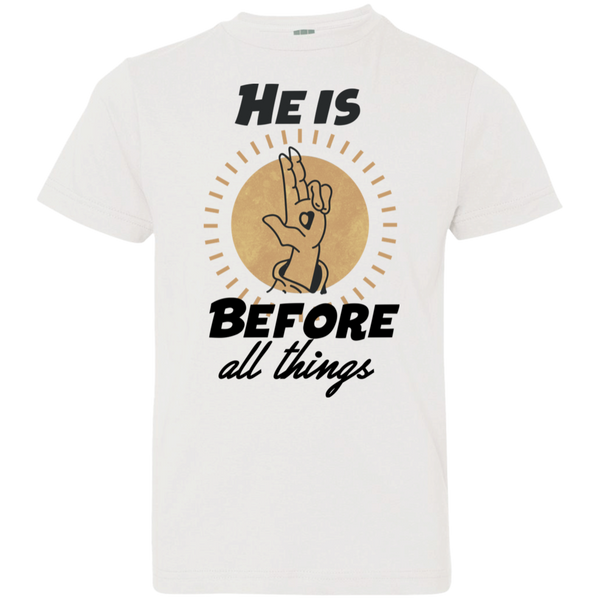 He is before all things 6101 Youth Jersey T-Shirt