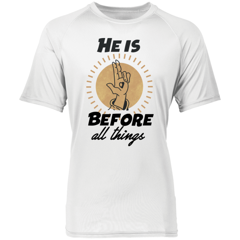 He is before all things 2790 Raglan Sleeve Wicking Shirt