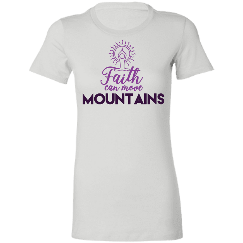 Faith can move mountains 6004 Ladies' Favorite T-Shirt