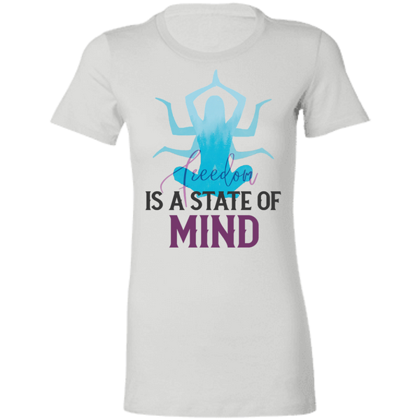 Is a state of mind 6004 Ladies' Favorite T-Shirt