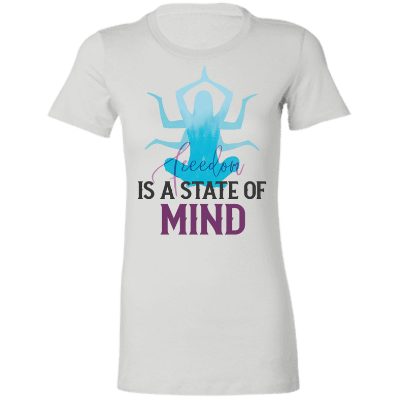 Is a state of mind 6004 Ladies' Favorite T-Shirt